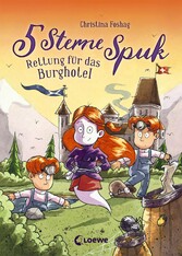 5 Sterne Spuk (Band 1) - Rettung für das Burghotel