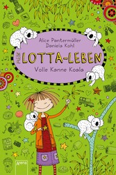 Lotta-Leben (11). Volle Kanne Koala