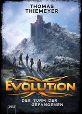 Evolution (2). Der Turm der Gefangenen