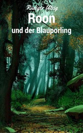 Roon und der Blauporling