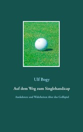 Auf dem Weg zum Singlehandicap