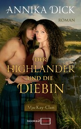 Der Highlander und die Diebin