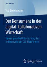 Der Konsument in der digital-kollaborativen Wirtschaft