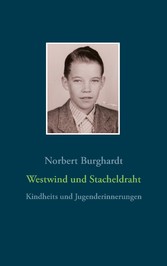 Westwind und Stacheldraht