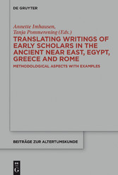 Translating Writings of Early Scholars in the Ancient Near East, Egypt, Greece and Rome