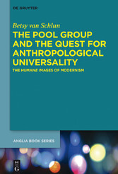 The Pool Group and the Quest for Anthropological Universality