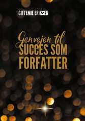 Genvejen til succes som forfatter