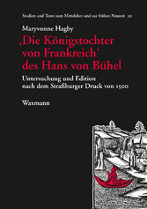 'Die Königstochter von Frankreich' des Hans von Bühel