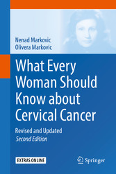 What Every Woman Should Know about Cervical Cancer