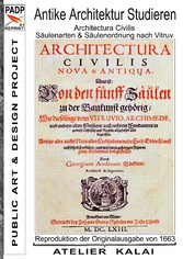 PADP-Reprint 1: Antike Architektur studieren - Architectura Civilis - Säulenarten & Säulenordnung nach Vitruv