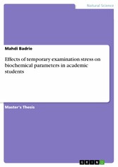 Effects of temporary examination stress on biochemical parameters in academic students