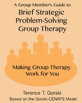 A Group Member's Guide to Brief Strategic Problem-Solving Group Therapy