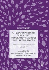 An Examination of Black LGBT Populations Across the United States