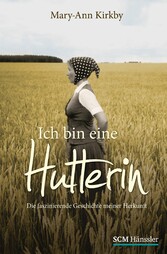 Ich bin eine Hutterin