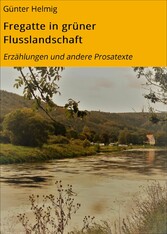 Fregatte in grüner Flusslandschaft