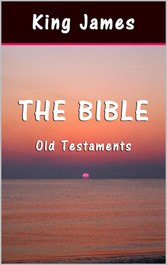 The Bible: Old Testaments