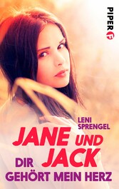 Jane und Jack - Dir gehört mein Herz