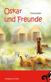 Oskar und Freunde