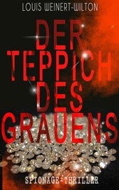 Der Teppich des Grauens (Spionage-Thriller)