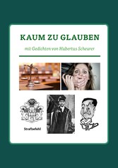 Kaum zu glauben