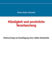 Mündigkeit und persönliche Verantwortung