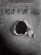 A hole in the wall