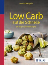 Low Carb auf die Schnelle