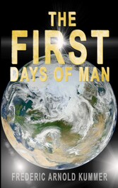 THE FIRST DAYS OF MAN