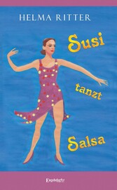 Susi tanzt Salsa