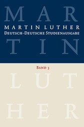 Martin Luther: Deutsch-Deutsche Studienausgabe. Band 3