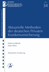 Aktuarielle Methoden der deutschen Privaten Krankenversicherung