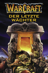 World of Warcraft: Der letzte Wächter