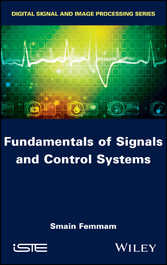 Fundamentals of Signals and Control Systems