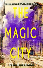 The Magic City (Illustrated)