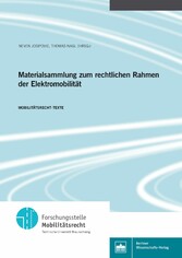 Materialsammlung zum rechtlichen Rahmen der Elektromobilität