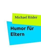 Humor für Eltern