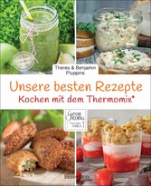 Unsere besten Rezepte für den Thermomix®