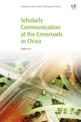 Scholarly Communication at the Crossroads in China