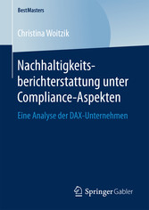 Nachhaltigkeitsberichterstattung unter Compliance-Aspekten