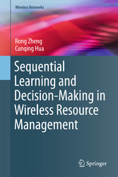 Sequential Learning and Decision-Making in Wireless Resource Management