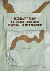 Secondary Trauma and Burnout in Military Behavioral Health Providers