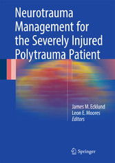 Neurotrauma Management for the Severely Injured Polytrauma Patient