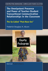 The Omnipotent Presence and Power of Teacher-Student Transactional Communication Relationships in the Classroom