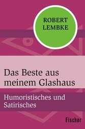 Das Beste aus meinem Glashaus