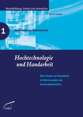 Hochtechnologie und Handarbeit