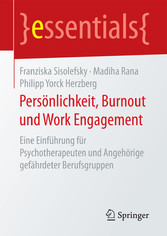 Persönlichkeit, Burnout und Work Engagement