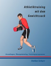 Athletiktraining mit dem Gewichtssack