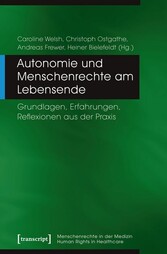 Autonomie und Menschenrechte am Lebensende