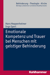 Emotionale Kompetenz und Trauer bei Menschen mit geistiger Behinderung