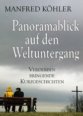 Panoramablick auf den Weltuntergang